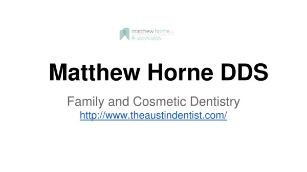 The Austin Dentist - Matthew Horne dds