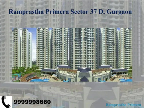 Ramprastha Primera Sector 37D Gurgaon - Ramprastha New Proje