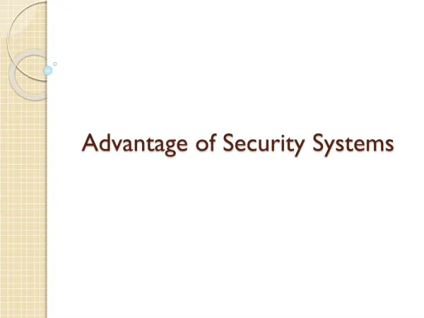 Advantages of security systems