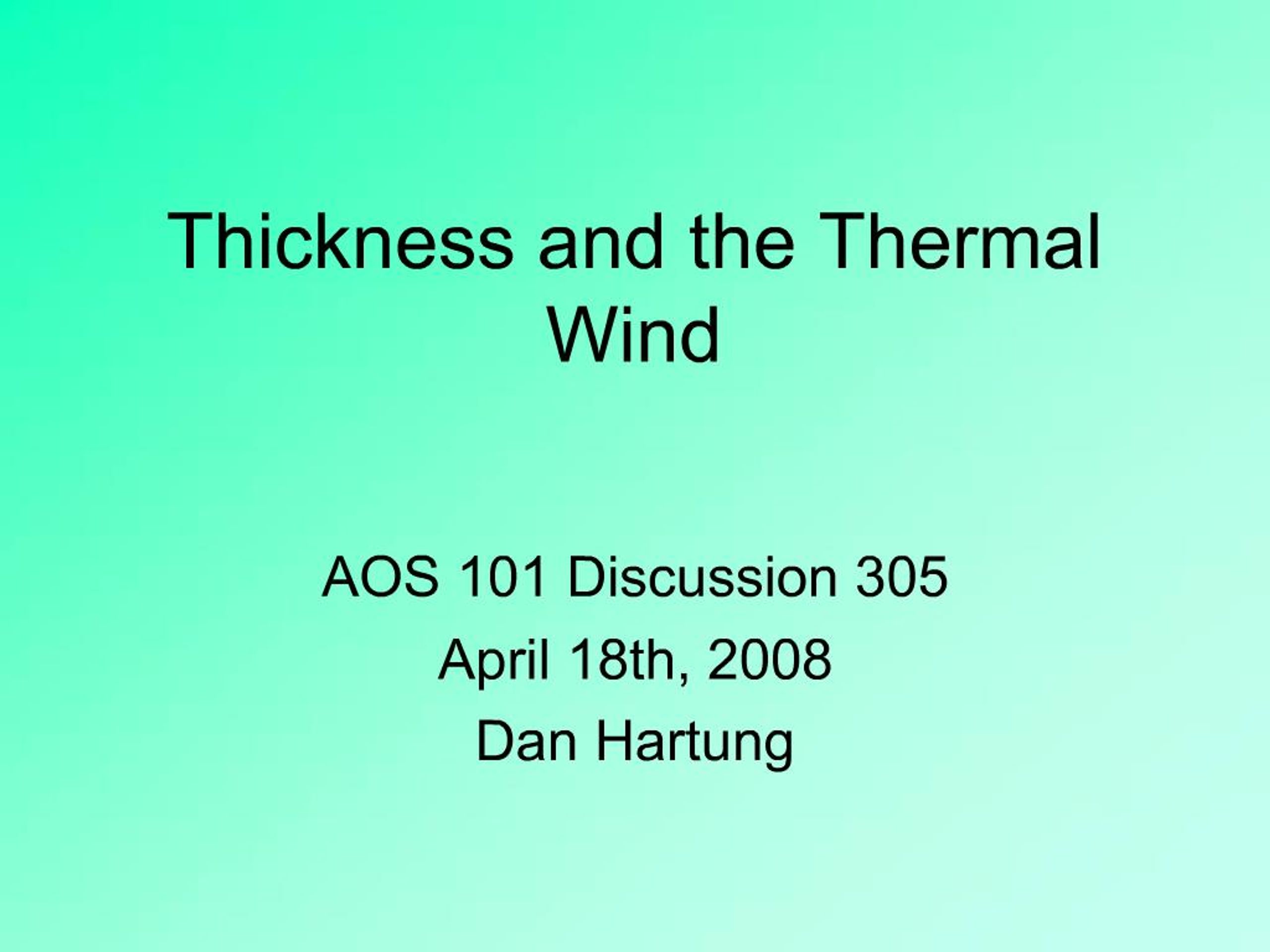 PPT - Thickness and the Thermal Wind PowerPoint Presentation, free ...