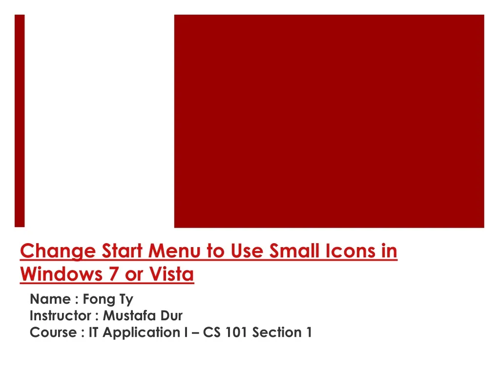 change start menu to use small icons in windows 7 or vista