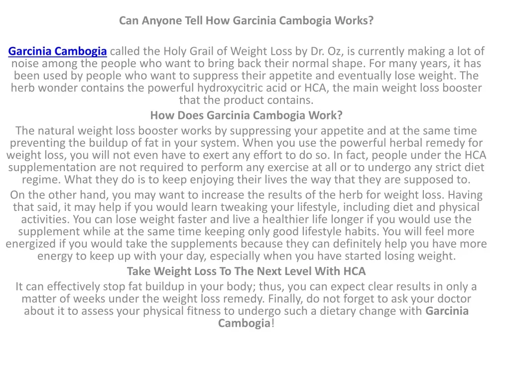 can anyone tell how garcinia cambogia works