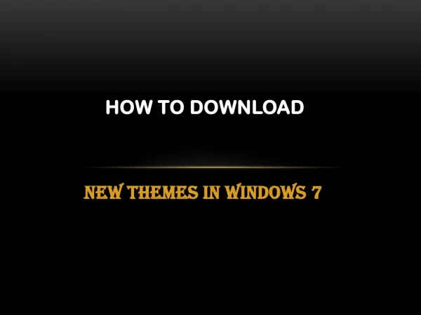 New Themes in Windows 7