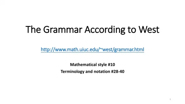 The Grammar According to West math.uiuc/~west/grammar.html