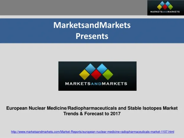 European Nuclear Medicine/Radiopharmaceuticals and Stable Is