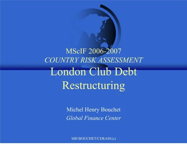 mscif 2006-2007 country risk assessment london club debt restructuring
