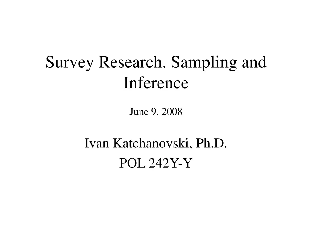 survey research sampling and inference june 9 2008