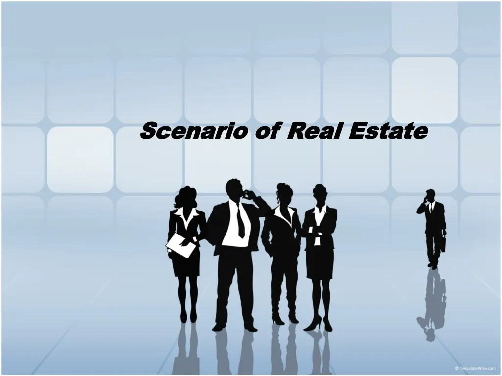 scenario of real estate