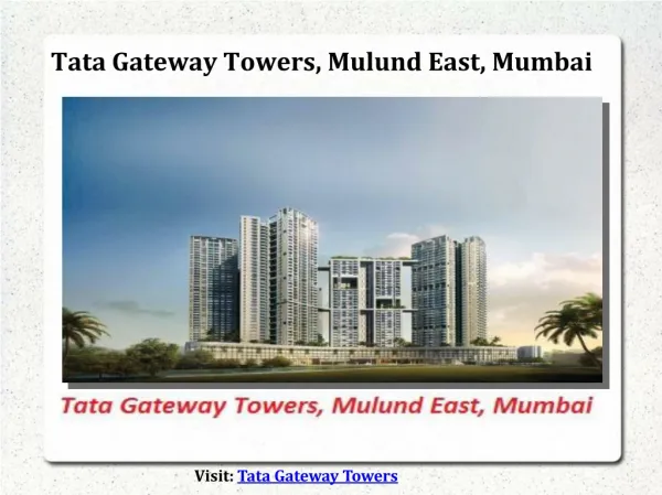 Tata Gateway Towers New Launch Mulund Mumbai