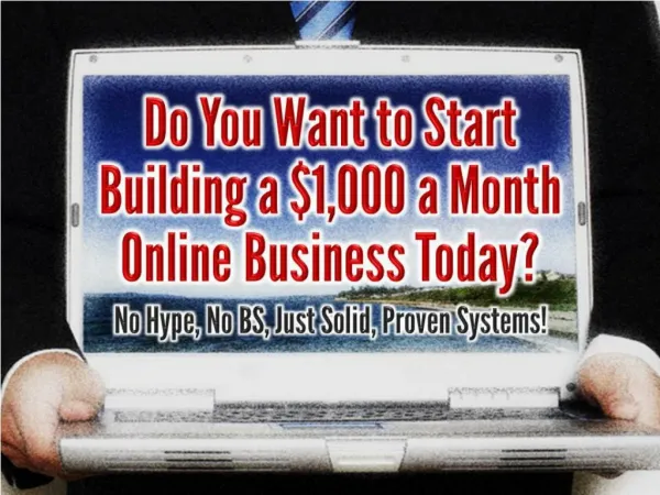 Start Building a $1000 a Month Online Business Today