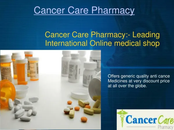 Anti Cancer Drugs Online - FDA Approved Pharmacy