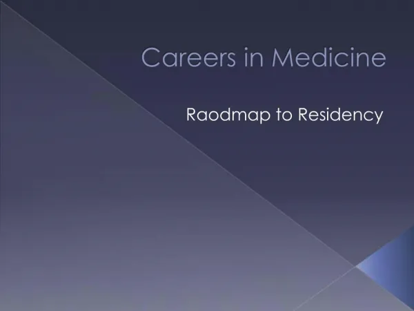 Roadmap to Residency Applications, Interviews, and the Match