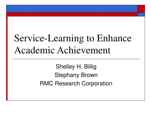 Service-Learning to Enhance Academic Achievement