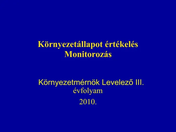 K rnyezet llapot rt kel s Monitoroz s