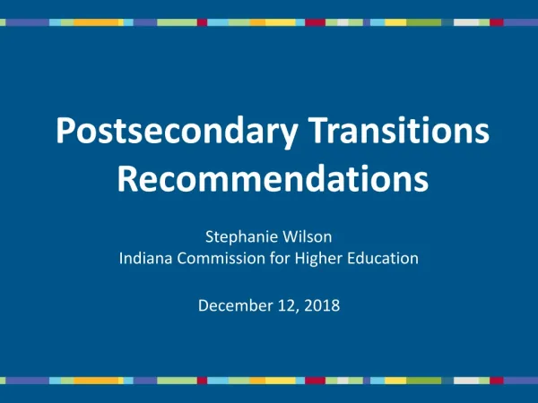 Postsecondary Transitions Recommendations