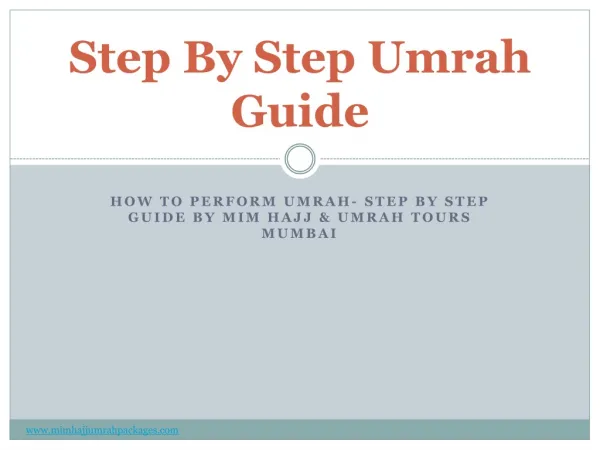 Step By Step Umrah Guide My Mim Tours