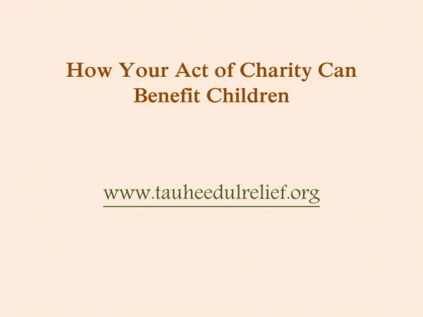 How Your Act of Charity Can Benefit Children