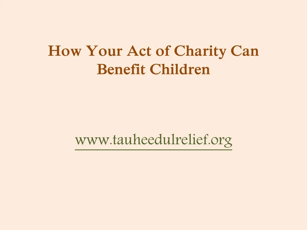 how your act of charity can benefit children