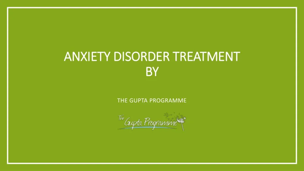 anxiety disorder treatment by