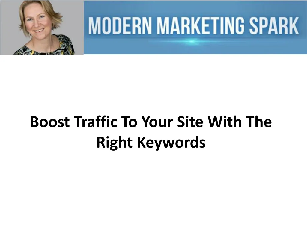 boost traffic to your site with the right keywords