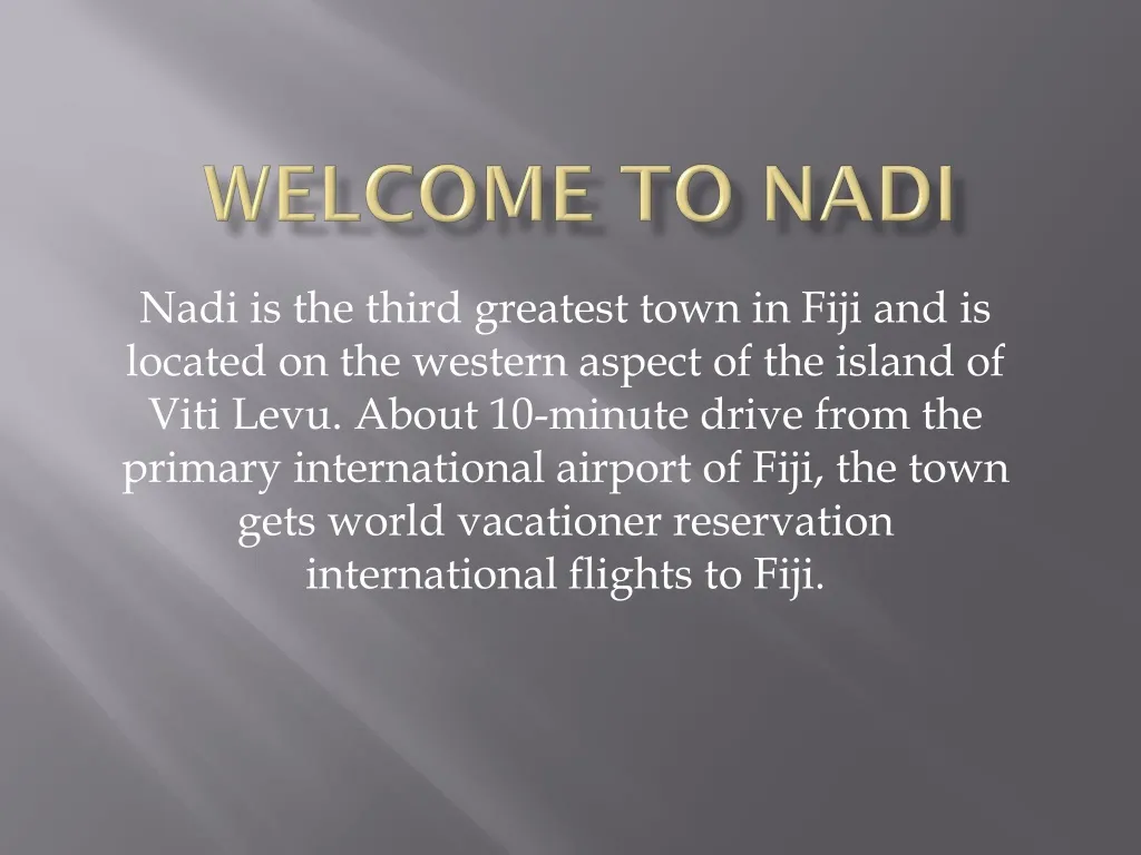 welcome to nadi