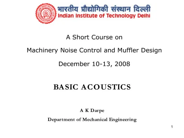 basic acoustics a k darpe department of mechanical engineering