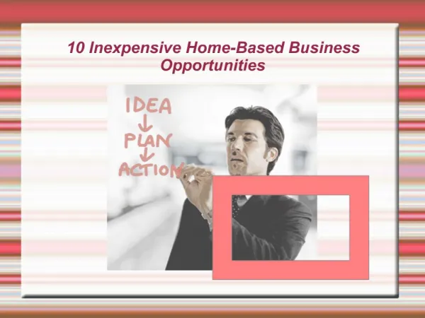 10 Inexpensive Home-Based Business Opportunities