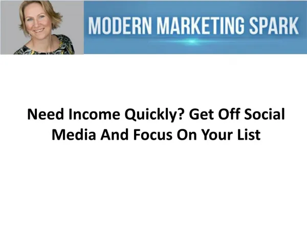 Need Income Quickly Get Off Social Media And Focus On Your