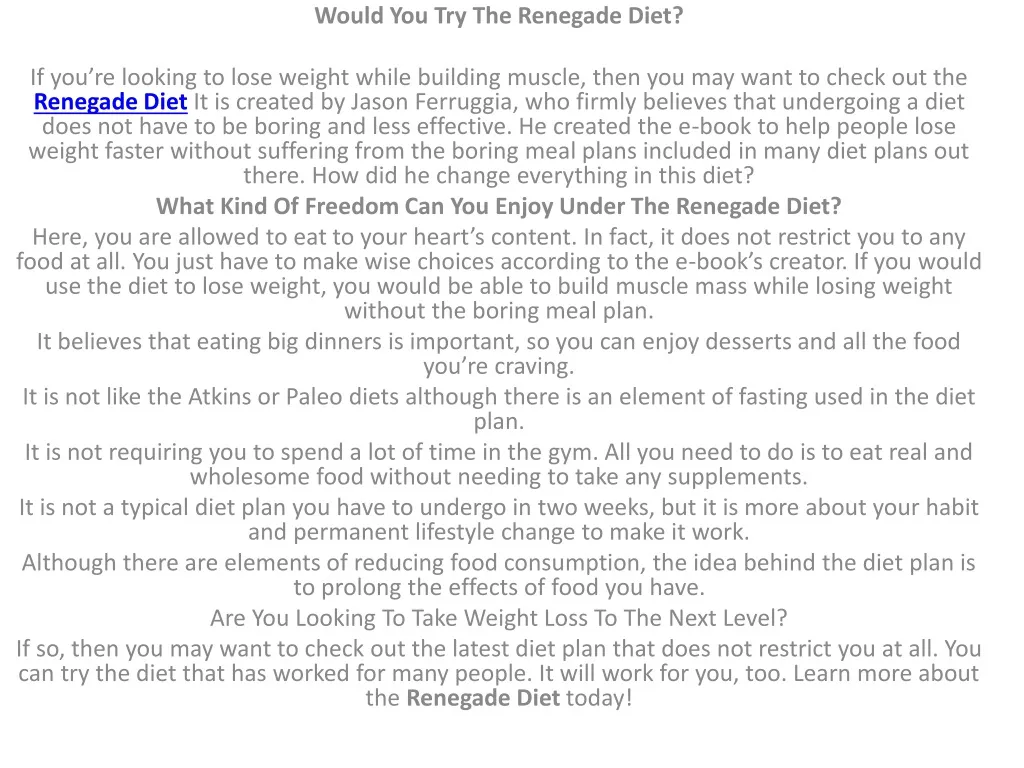 would you try the renegade diet if you re looking