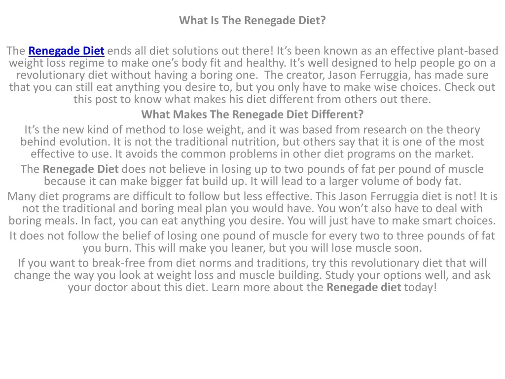 what is the renegade diet the renegade diet ends