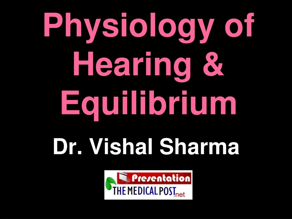 physiology of hearing equilibrium