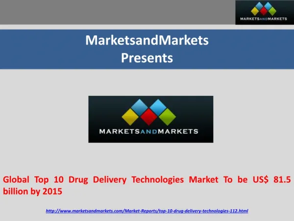 Global Top 10 Drug Delivery Technologies Market To be US$ 81