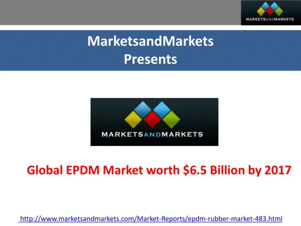 Global EPDM Market worth $6.5 Billion by 2017
