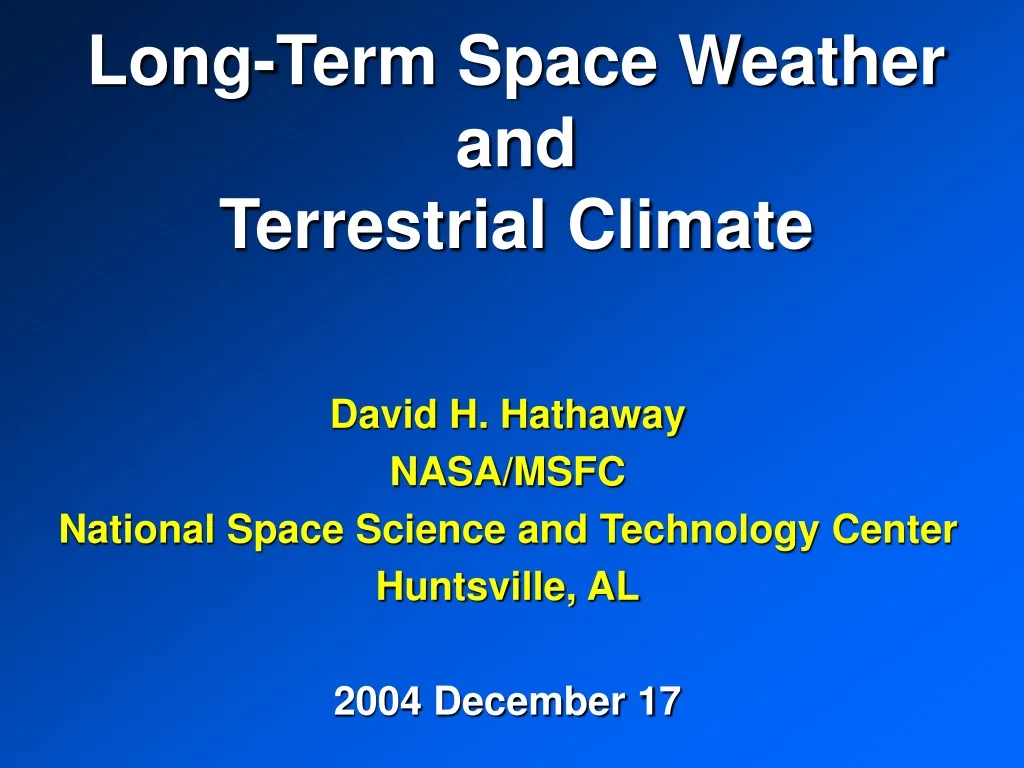long term space weather and terrestrial climate