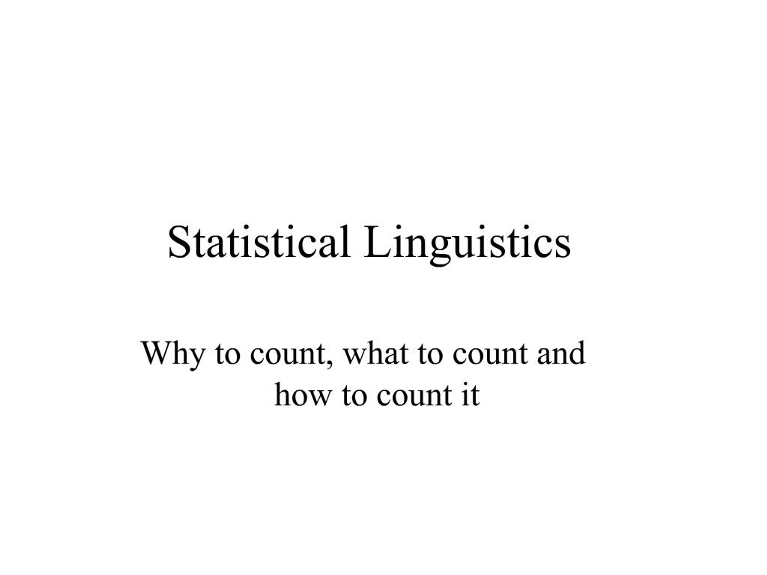 PPT - Statistical Linguistics PowerPoint Presentation, free download ...