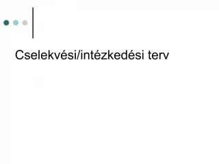 Cselekv si - slide 1
