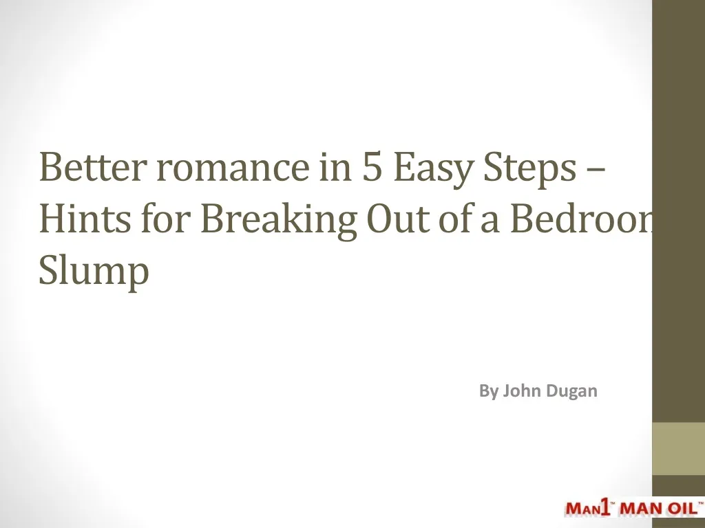 better romance in 5 easy steps hints for breaking out of a bedroom slump