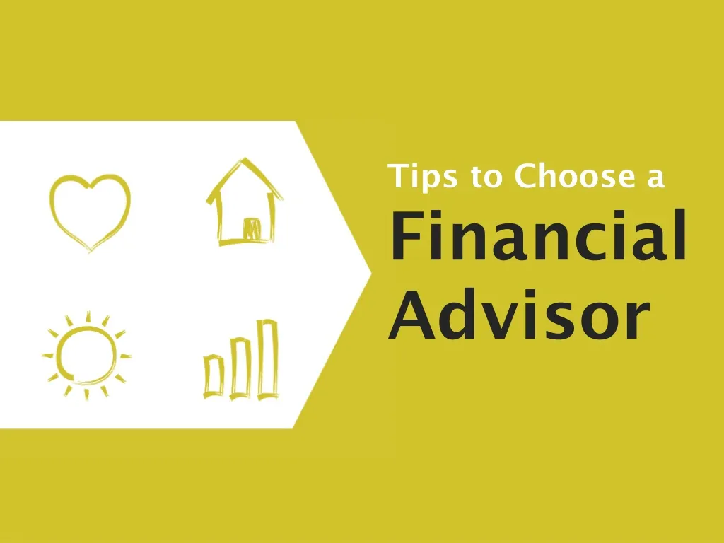 tips to choose a financial advisor
