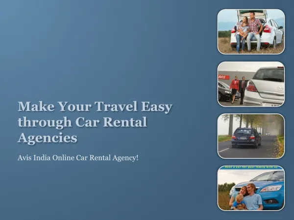 Make Your Travel Easy through Car Rental Agencies