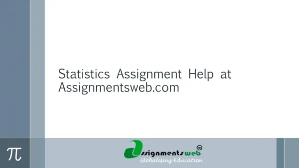 Statistics Assignment Help at Assignmentsweb.com