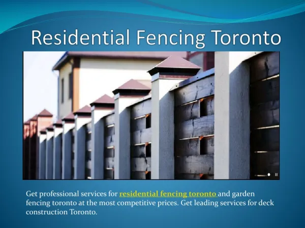 Residential Fencing Toronto