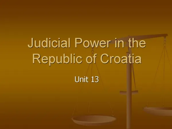 Judicial Power in the Republic of Croatia