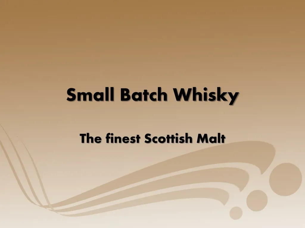 small batch whisky