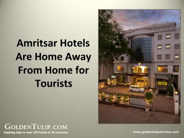 Amritsar Hotels Are Home Away From Home for Tourists