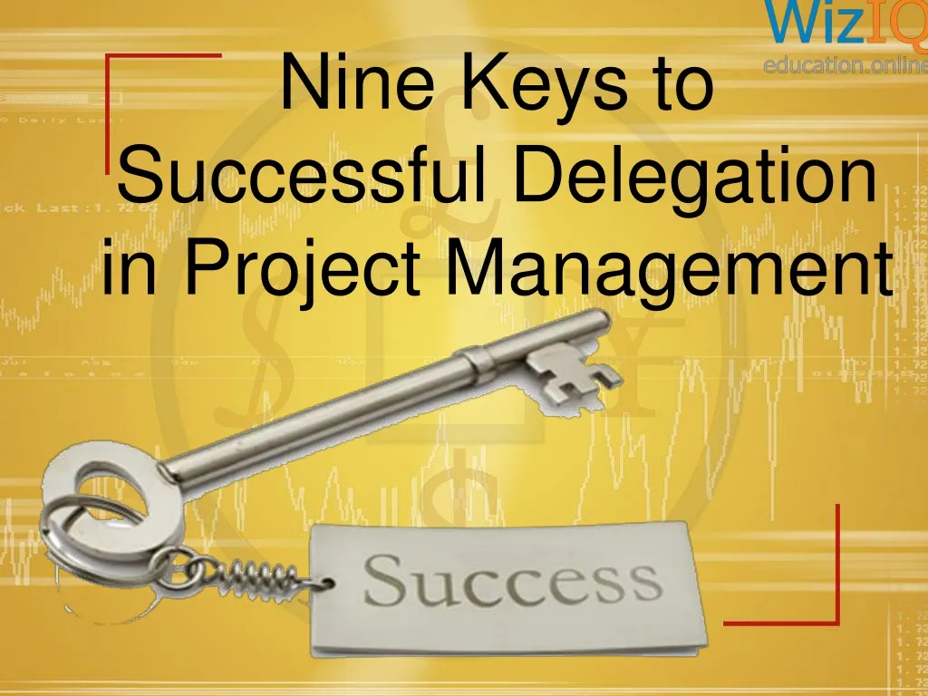 nine keys to successful delegation in project management