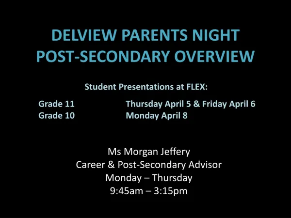 DELVIEW PARENTS NIGHT POST-SECONDARY OVERVIEW