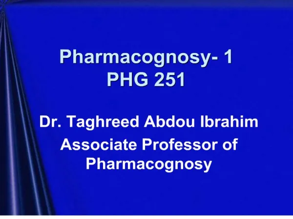 pharmacognosy- 1 phg 251