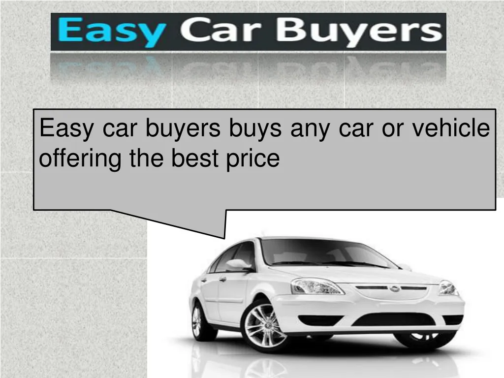 easy car buyers buys any car or vehicle offering
