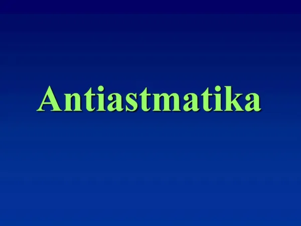 Antiastmatika