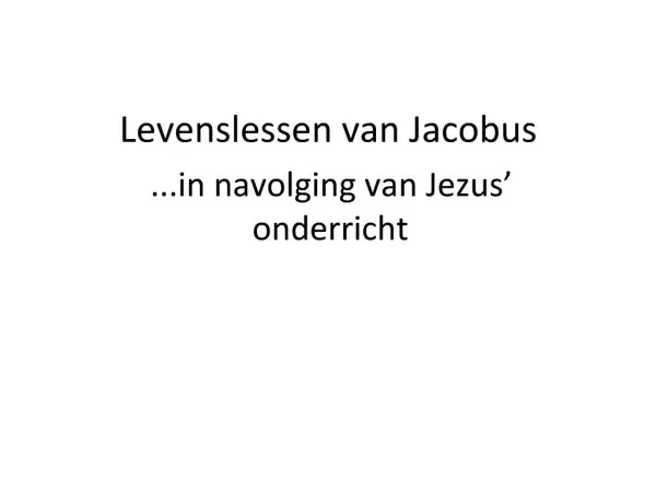 Levenslessen van Jacobus